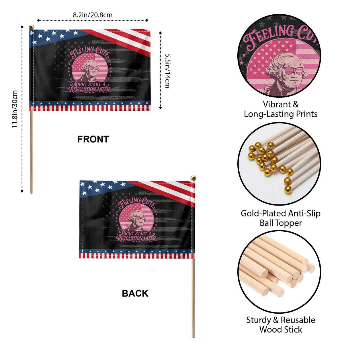 Feeling Cute Might Start A Revolution Later Patriotic Handheld Flag George Washington 4th of July TS11 Print Your Wear