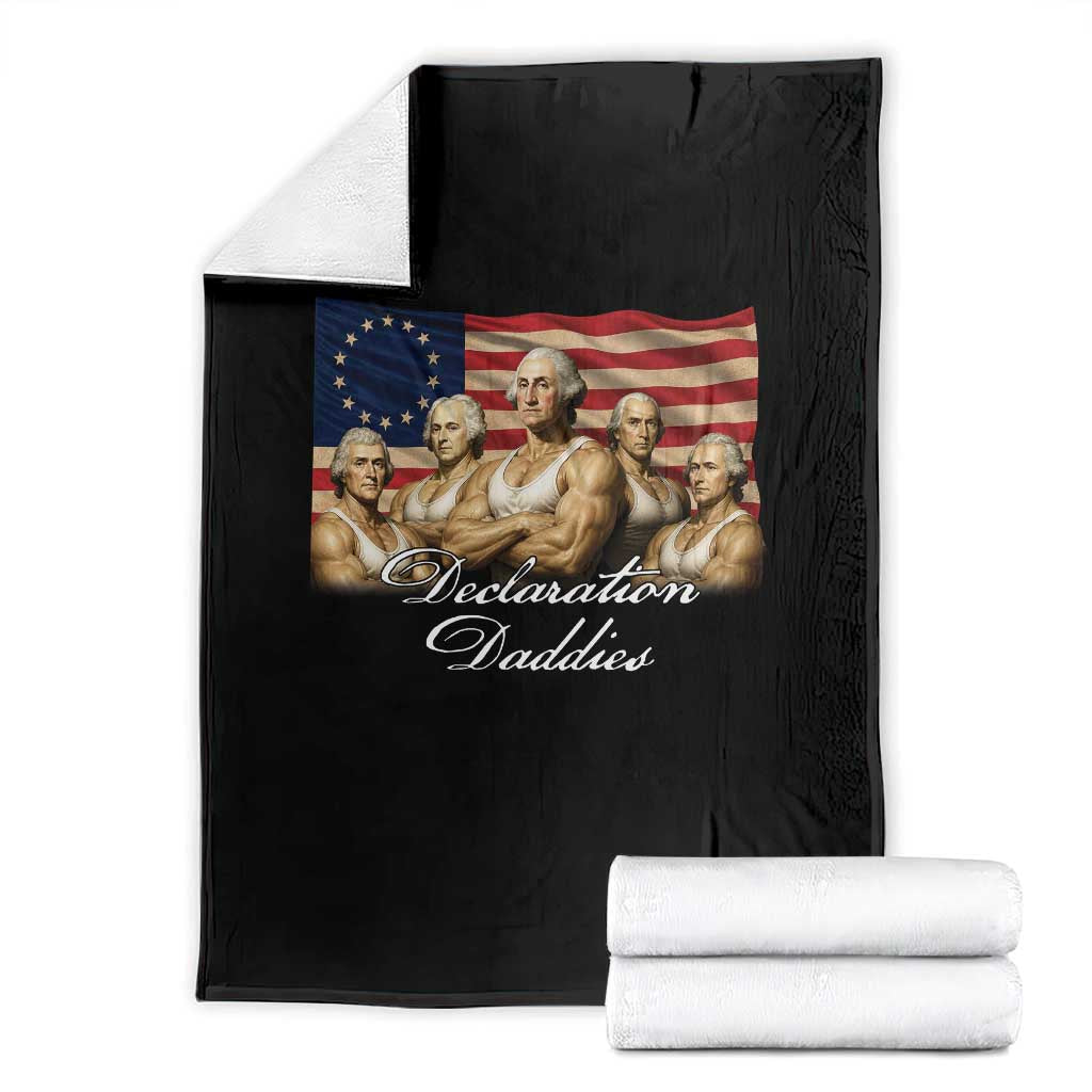Declaration Daddies Funny 4th of July Founding Fathers Throw Blanket Vintage Betsy Ross Flag TS11 Black Print Your Wear