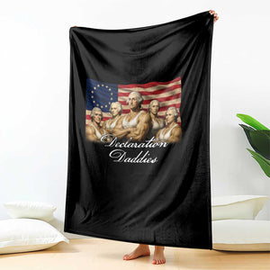 Declaration Daddies Funny 4th of July Founding Fathers Throw Blanket Vintage Betsy Ross Flag TS11 Print Your Wear