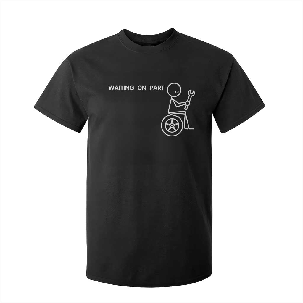 Waiting On Parts Funny Mechanic T Shirt For Kid Car Technician Auto Repair Life TS11 Black Print Your Wear