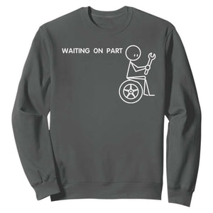 Waiting On Parts Funny Mechanic Sweatshirt Car Technician Auto Repair Life TS11 Dark Heather Print Your Wear