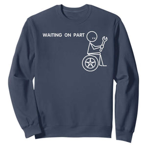Waiting On Parts Funny Mechanic Sweatshirt Car Technician Auto Repair Life TS11 Navy Print Your Wear
