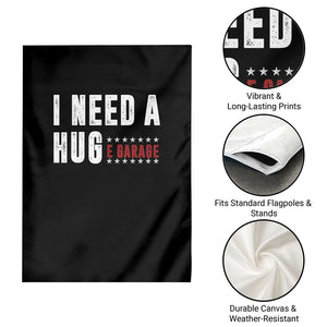I Need A Huge Garage Funny Mechanic Garden Flag Car Enthusiast TS11 Print Your Wear