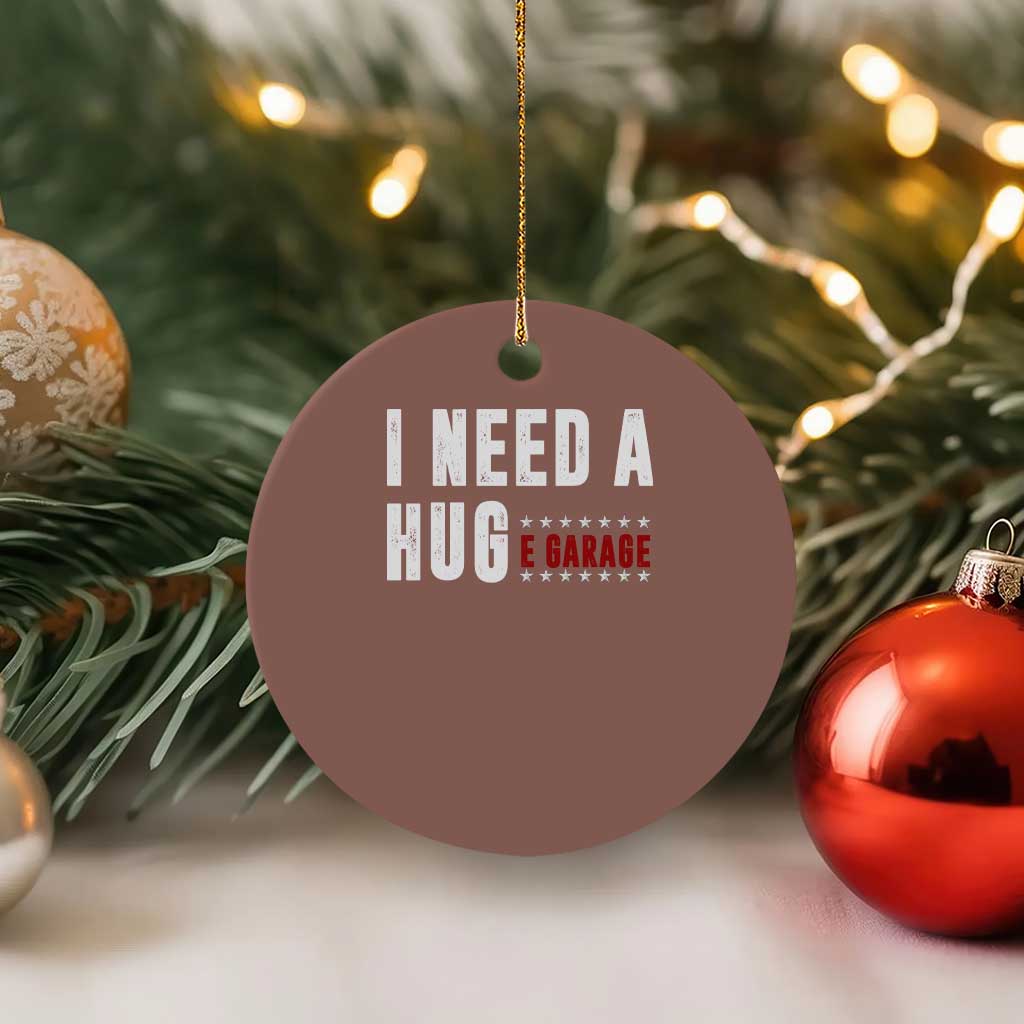 I Need A Huge Garage Funny Mechanic Ceramic Ornament Car Enthusiast TS11 1pc Mocha Print Your Wear