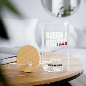 I Need A Huge Garage Funny Mechanic Glass Can Car Enthusiast TS11 Print Your Wear