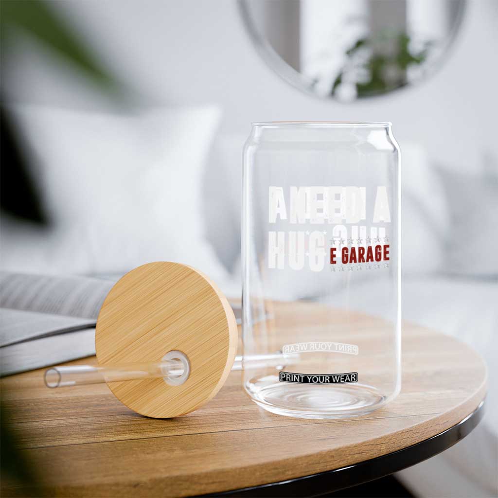 I Need A Huge Garage Funny Mechanic Glass Can Car Enthusiast TS11 Print Your Wear