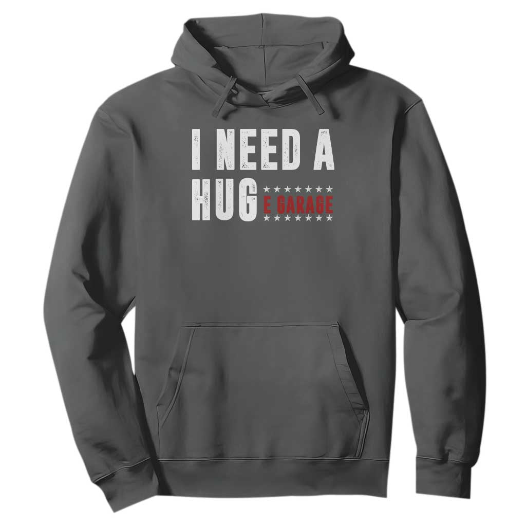 I Need A Huge Garage Funny Mechanic Hoodie Car Enthusiast TS11 Dark Heather Print Your Wear