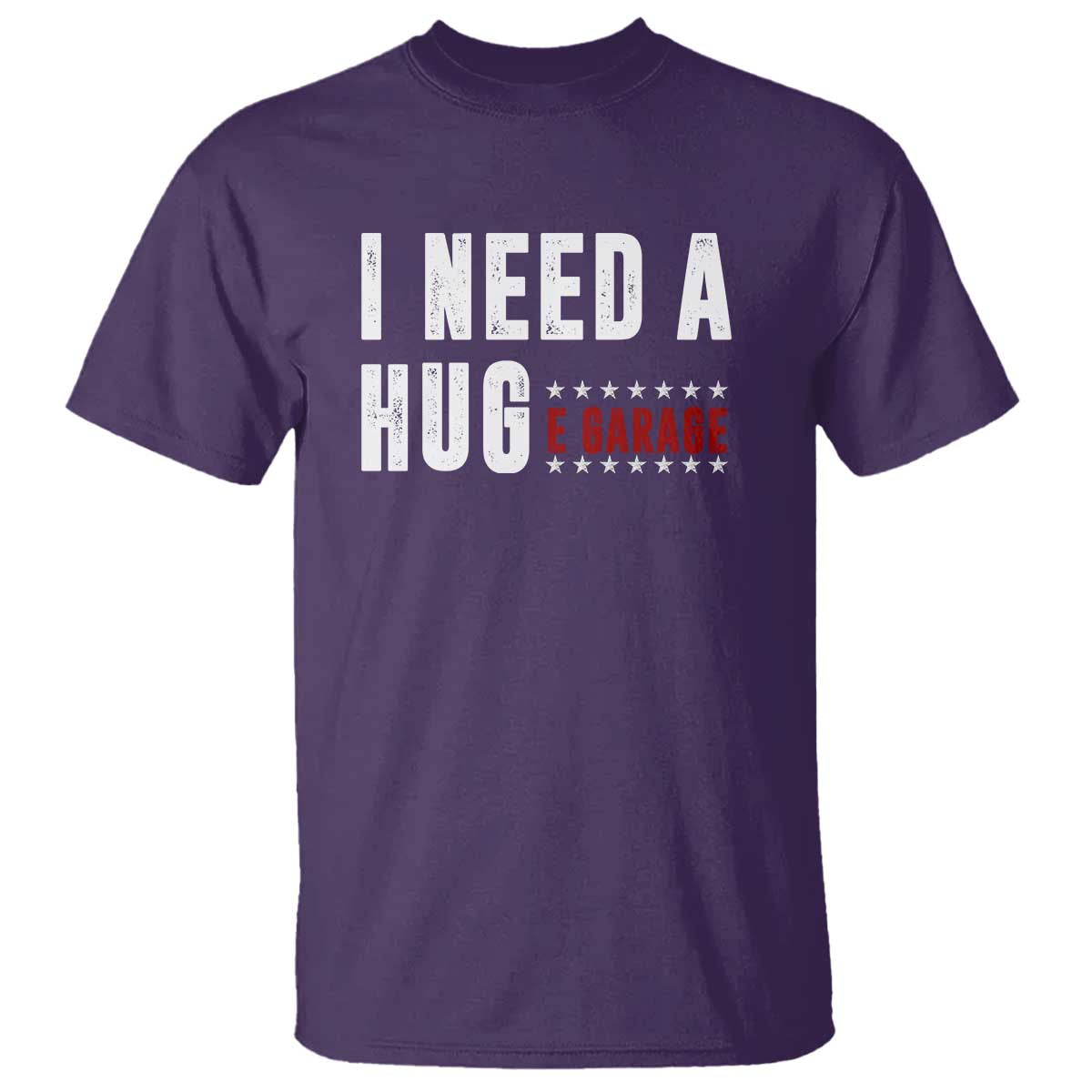 I Need A Huge Garage Funny Mechanic T Shirt Car Enthusiast TS11 Purple Print Your Wear