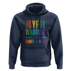 Joyful Warrior For Harris Walz Hoodie LGBT Rainbow Flag Star Kamala Support TS11 Navy Print Your Wear