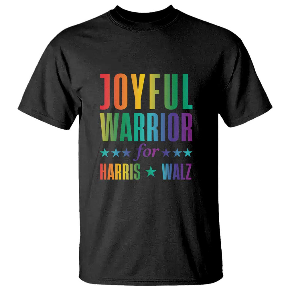 Joyful Warrior For Harris Walz T Shirt LGBT Rainbow Flag Star Kamala Support TS11 Black Print Your Wear