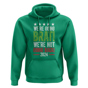 Harris Walz Supporter Hoodie We're Going Brat Not Going Back Star Election 2024 TS11 Irish Green Print Your Wear