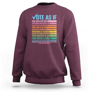 Vote For Human's Rights Sweatshirt Vote As If Your Skin Is Not White Your Parents Need Medical Care TS11 Maroon Print Your Wear