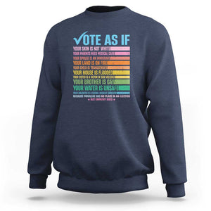 Vote For Human's Rights Sweatshirt Vote As If Your Skin Is Not White Your Parents Need Medical Care TS11 Navy Print Your Wear