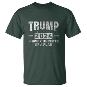 Trump Supporter T Shirt I Have Concepts Of A Plan 2024 Presidential Election 2024 Vintage Star TS11 Dark Forest Green Print Your Wear