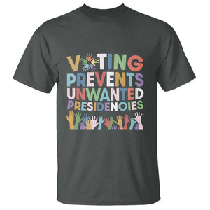 Voting Prevents Unwanted Presidencies T Shirt US Presidential Election Political 2024 Hand TS11 Dark Heather Print Your Wear