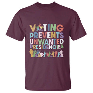 Voting Prevents Unwanted Presidencies T Shirt US Presidential Election Political 2024 Hand TS11 Maroon Print Your Wear