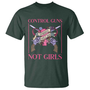 Harris Walz Feminist T Shirt Control Guns Not Girls Women's Rights Roses Uterus TS11 Dark Forest Green Print Your Wear