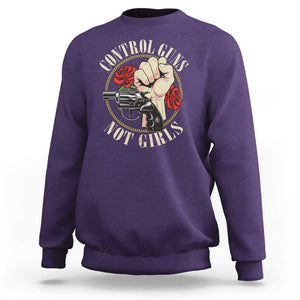 Harris Walz Feminist Sweatshirt Control Guns Not Girls Women's Rights Roses Hand Fist TS11 Purple Print Your Wear