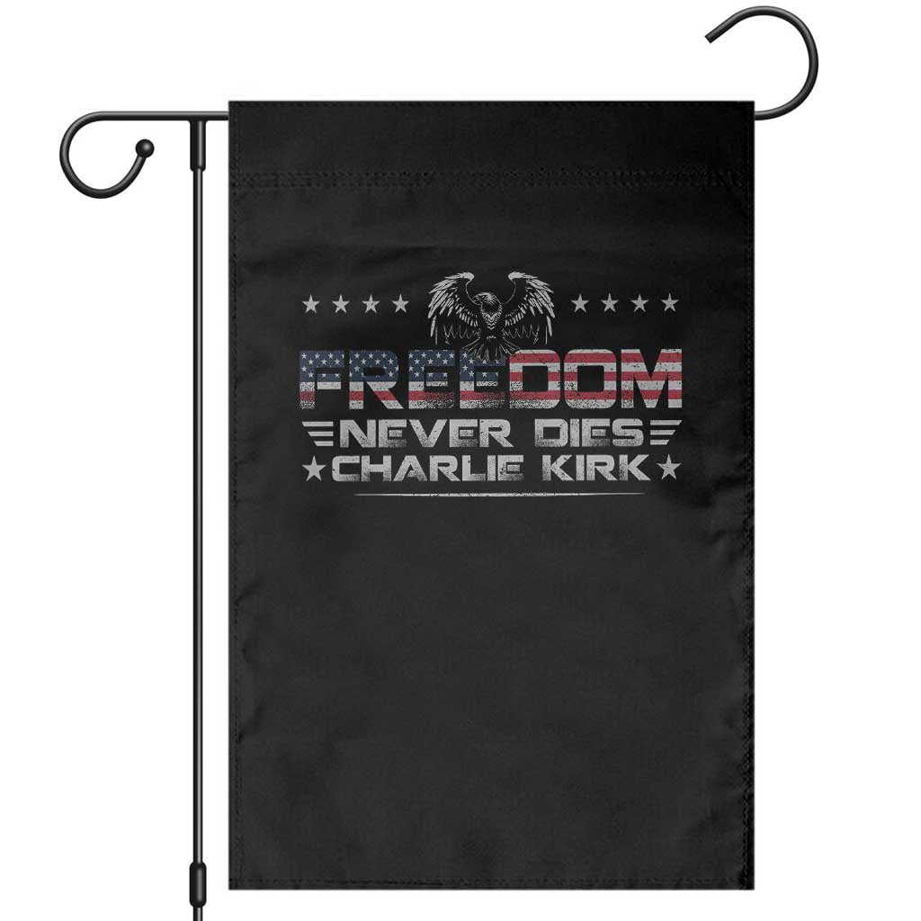 Freedom Never Dies Charlie Kirk Garden Flag Vintage American Flag TS11 Black Print Your Wear