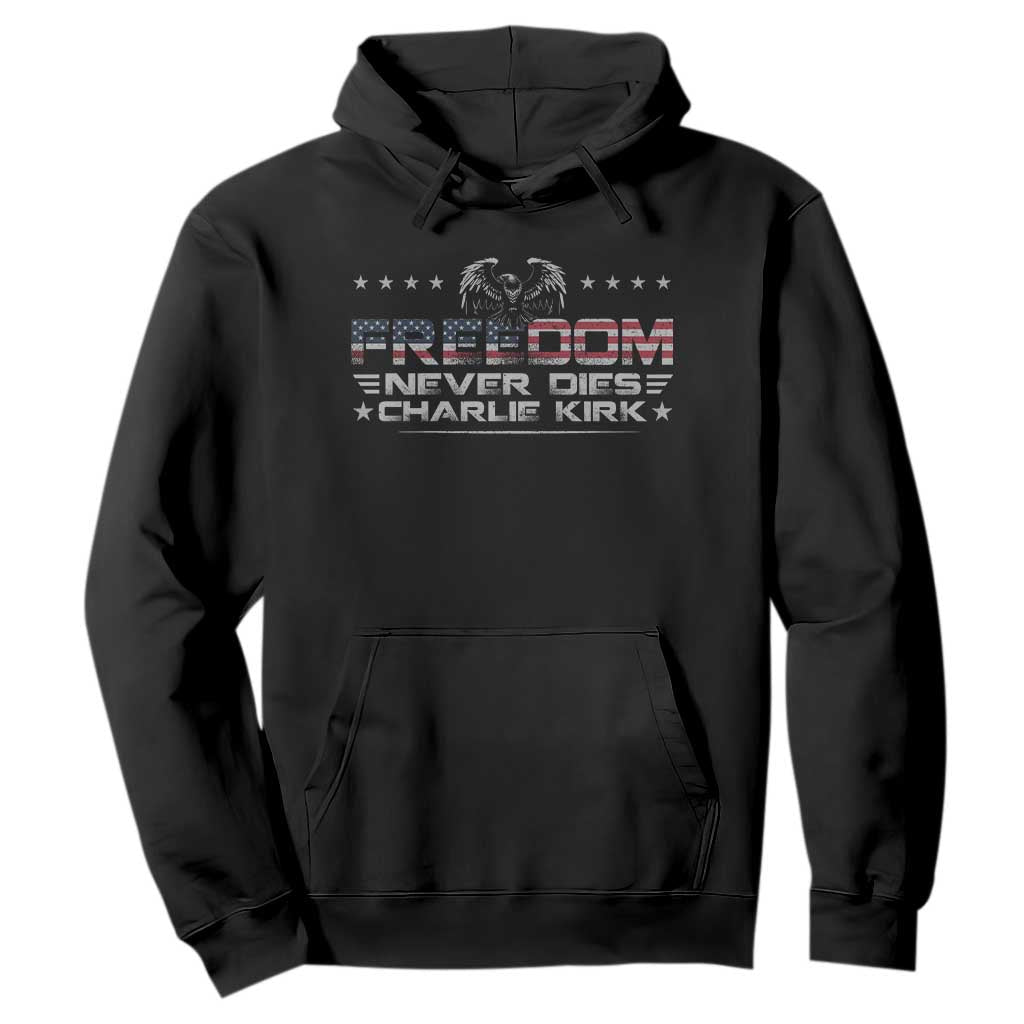 Freedom Never Dies Charlie Kirk Hoodie Vintage American Flag TS11 Black Print Your Wear