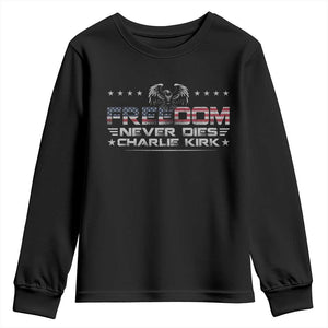 Freedom Never Dies Charlie Kirk Youth Sweatshirt Vintage American Flag TS11 Black Print Your Wear