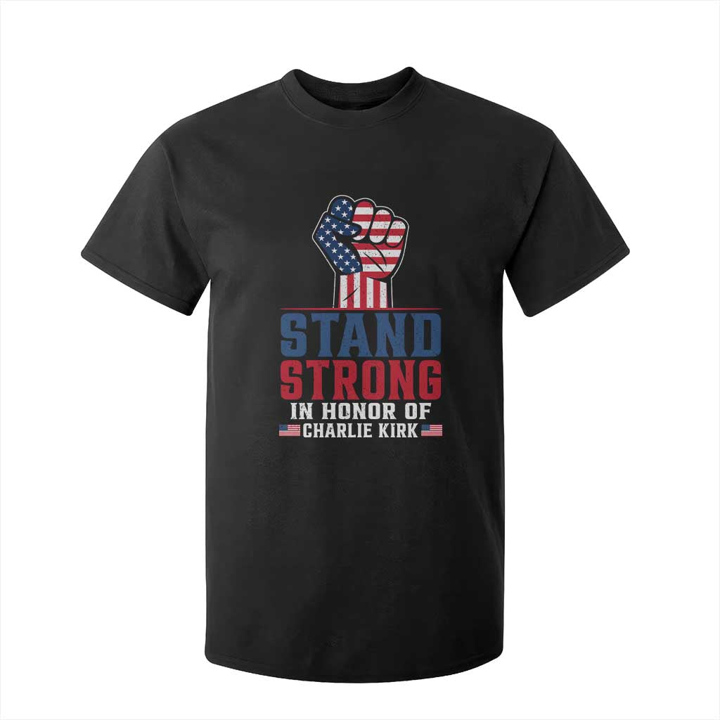 Stand Strong In Honor Of Charlie Kirk T Shirt For Kid Handfist American Flag TS11 Black Print Your Wear