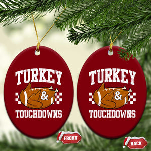 Funny Turkey And Touchdowns Ceramic Ornament Thanksgiving American Football TS11 Print Your Wear