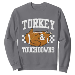Funny Turkey And Touchdowns Sweatshirt Thanksgiving American Football TS11 Charcoal Print Your Wear