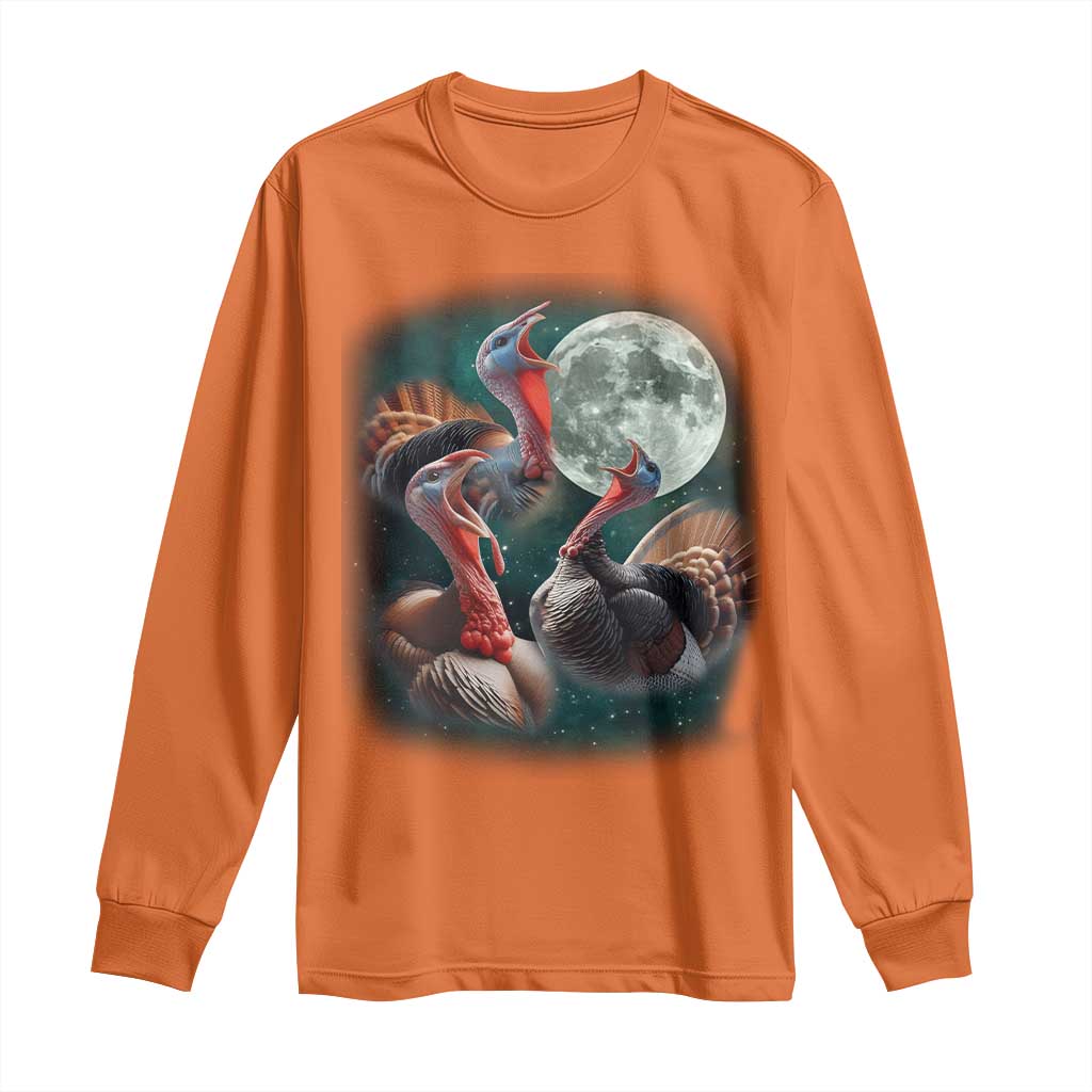 Funny Three Turkey Moon Long Sleeve Shirt Weird Cursed Thanksgiving Meme TS11 Orange Print Your Wear