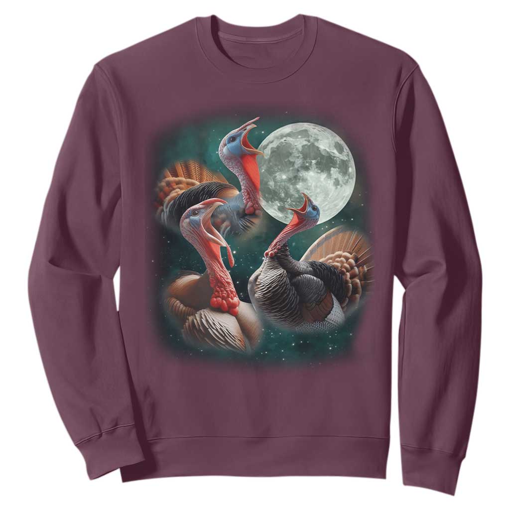 Funny Three Turkey Moon Sweatshirt Weird Cursed Thanksgiving Meme TS11 Maroon Print Your Wear