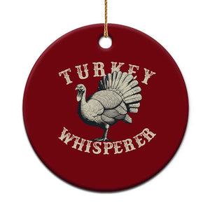 Funny Turkey Whisperer Ceramic Ornament Thanksgiving Turkey Hunting Season TS11 1pc Red Print Your Wear
