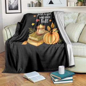 Just A Girl Who Loves Fall Throw Blanket Cozy Autumn Season TS11 Print Your Wear