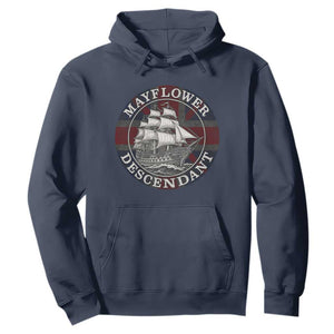 Mayflower Descendant Hoodie Pilgrim Fathers Thanksgiving History TS11 Navy Print Your Wear