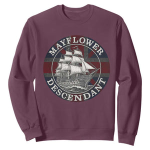 Mayflower Descendant Sweatshirt Pilgrim Fathers Thanksgiving History TS11 Maroon Print Your Wear