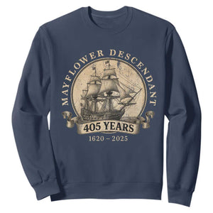 Mayflower Descendant Sweatshirt 405 Years Pilgrim Fathers Thanksgiving History TS11 Navy Print Your Wear