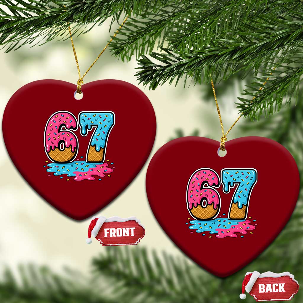 Funny 67 Ice Cream Drip Meme Six Seven Gen Alpha Slang Ceramic Ornament TS11 Print Your Wear