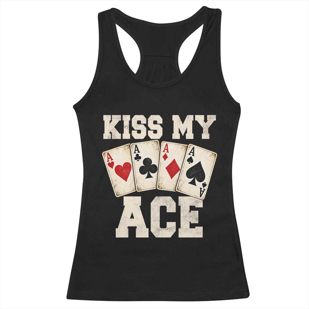 Kiss My Ace Poker Racerback Tank Top Funny Casino Gambling Playing Cards