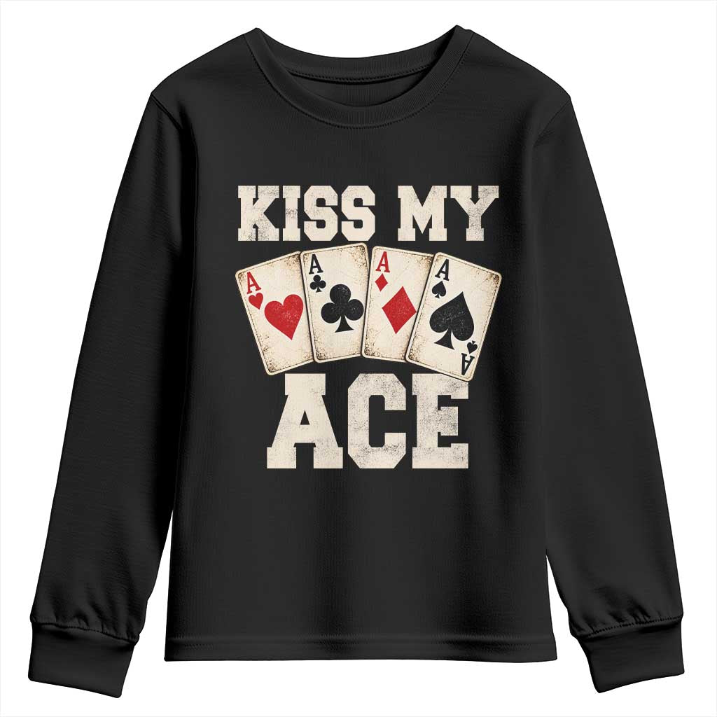 Kiss My Ace Poker Youth Sweatshirt Funny Casino Gambling Playing Cards