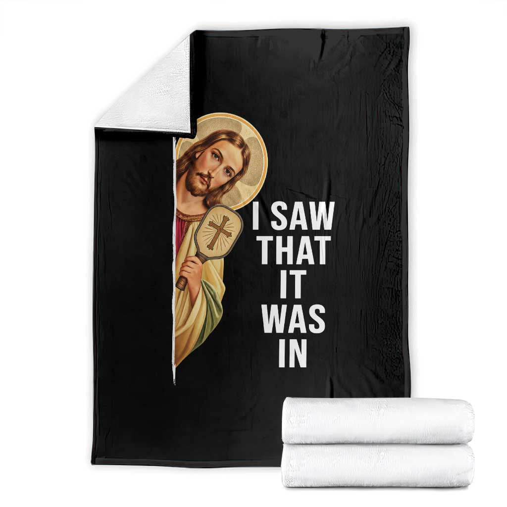 I Saw That It Was In Funny Jesus Pickleball Throw Blanket Christian Sport Player Gift