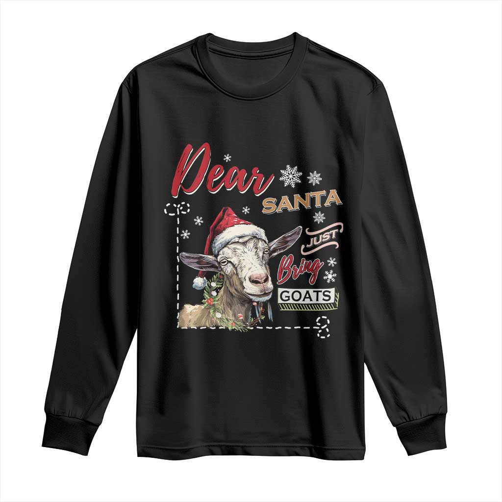 Funny Yule Long Sleeve Shirt Dear Santa Just Bring Goats Krampus TS11 Black Print Your Wear