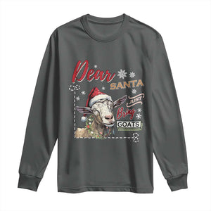 Funny Yule Long Sleeve Shirt Dear Santa Just Bring Goats Krampus TS11 Dark Heather Print Your Wear