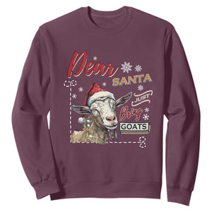 Funny Yule Sweatshirt Dear Santa Just Bring Goats Krampus TS11 Maroon Print Your Wear