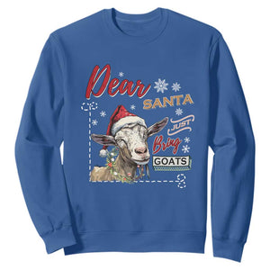 Funny Yule Sweatshirt Dear Santa Just Bring Goats Krampus TS11 Royal Blue Print Your Wear