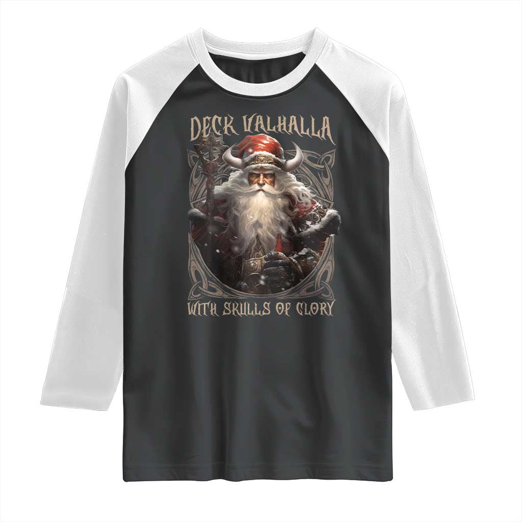 Viking Christmas Raglan Shirt Deck Valhalla With Skulls Of Glory Santa Yule Xmas TS11 Black White Print Your Wear