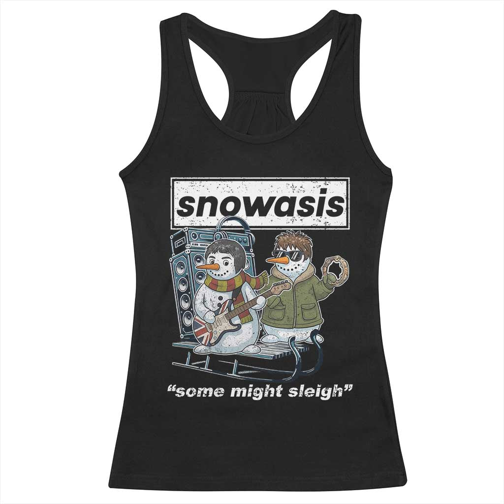 Snowasis Some Might Sleigh Racerback Tank Top Funny Christmas Snowmen Rock Band TS11 Black Print Your Wear