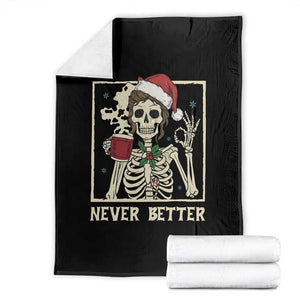 Funny Christmas Never Better Throw Blanket Messy Bun Skeleton Drinking Coffee TS11 Black Print Your Wear
