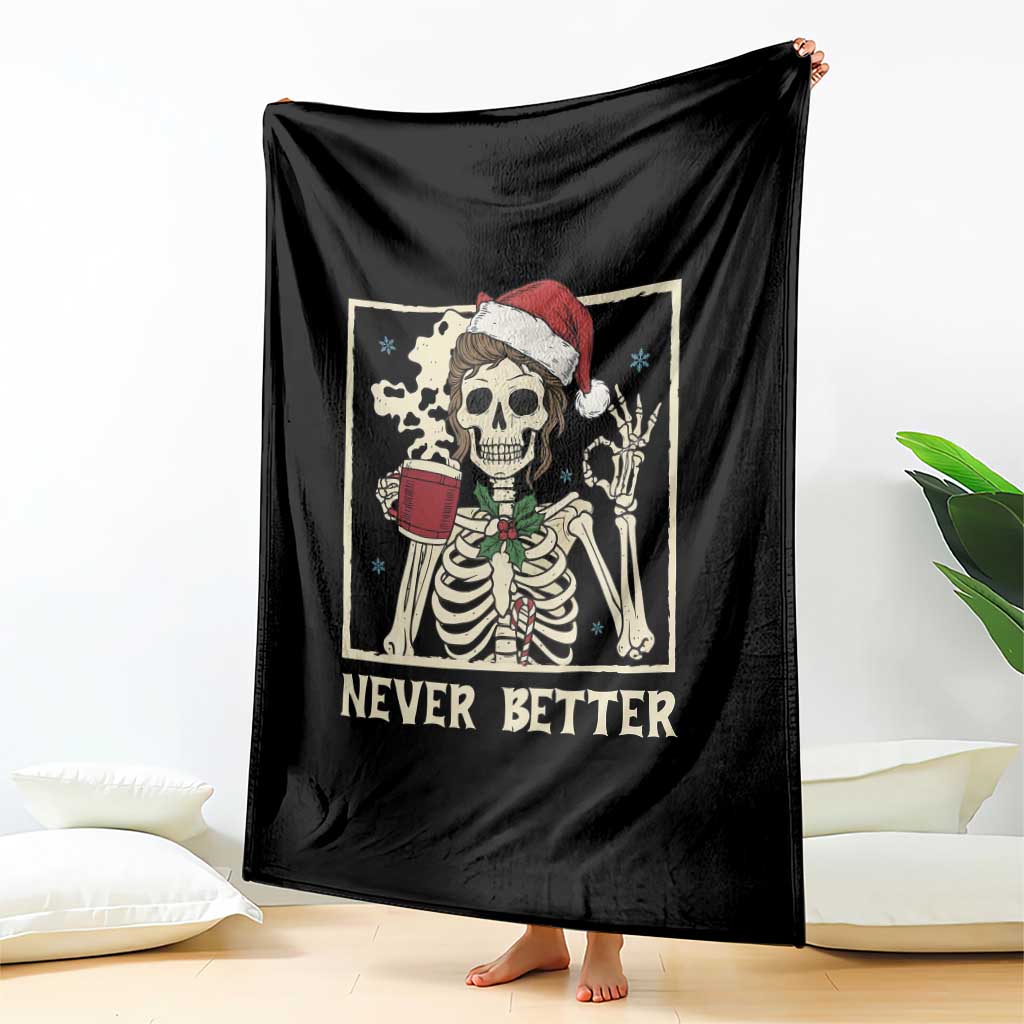 Funny Christmas Never Better Throw Blanket Messy Bun Skeleton Drinking Coffee TS11 Print Your Wear