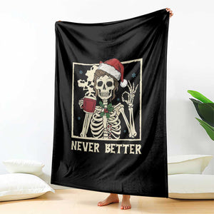 Funny Christmas Never Better Throw Blanket Messy Bun Skeleton Drinking Coffee TS11 Print Your Wear