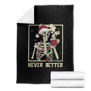 Funny Christmas Never Better Throw Blanket Skeleton Drinking Coffee TS11 Black Print Your Wear