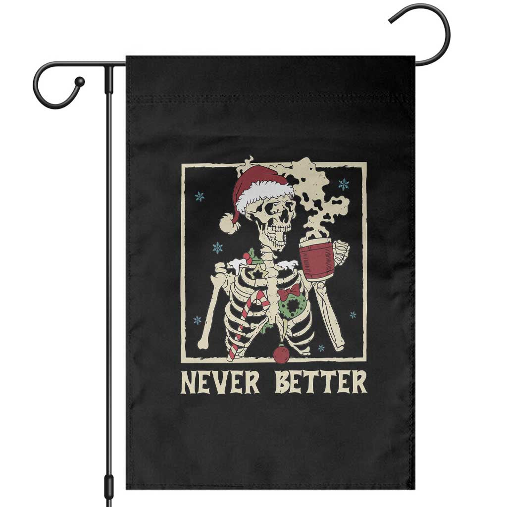 Funny Christmas Never Better Garden Flag Skeleton Drinking Coffee TS11 Black Print Your Wear